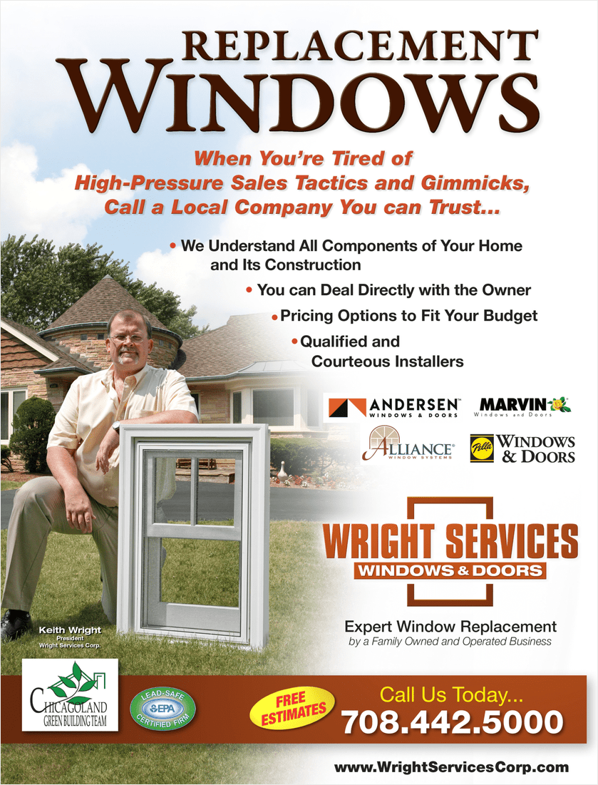 Infographic of a Replacement Windows flyer from Wright Services Windows & Doors showing the president Keith Wright kneeling on a green lawn next to a replacement window with a brick home in the background. Call Us Today 708.442.5000